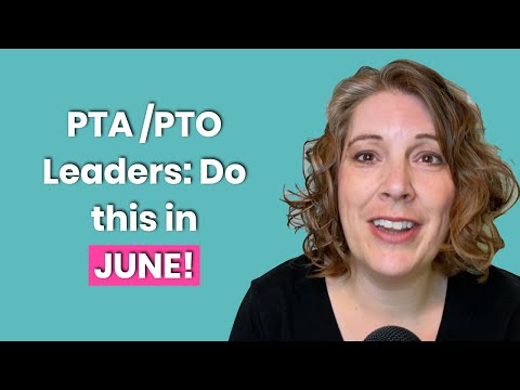 June PTO To Do List / PTA Leader Monthly Checklist