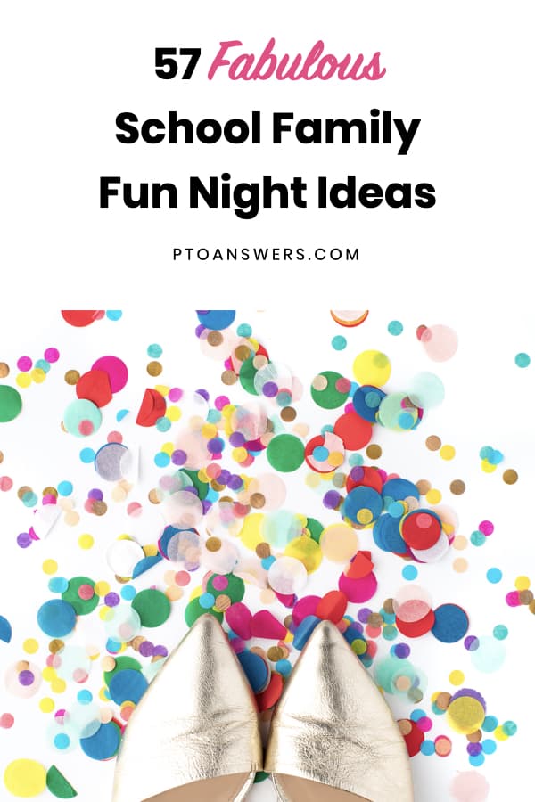 57 Fabulous School Family Fun Night Ideas – PTO Answers