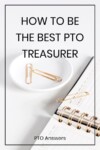how to be the best pto treasurer